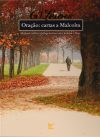 Oração: Cartas a Malcolm