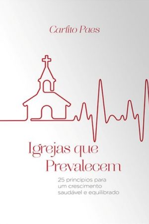 Igrejas Que Prevalecem