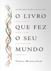 O Livro Que Fez Seu Mundo