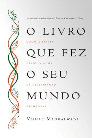 O Livro Que Fez Seu Mundo