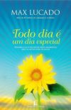 Todo Dia é Um Dia Especial