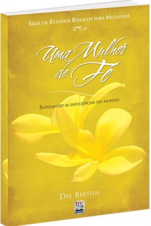 Uma Mulher de Fé