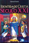 Identidade Cristã no Século XXI