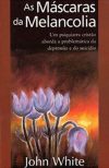 Máscaras da Melancolia
