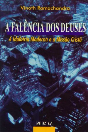 A Falência dos Deuses