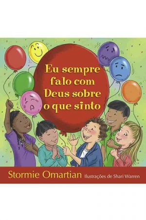 Eu Sempre Falo com Deus Sobre o Que Sinto
