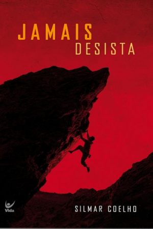 Jamais Desista!