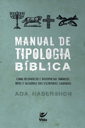 Manual de Tipologia Bíblica