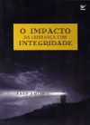 O Impacto da Liderança Com Integridade