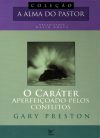 O Caráter Aperfeiçoado Pelos Conflitos