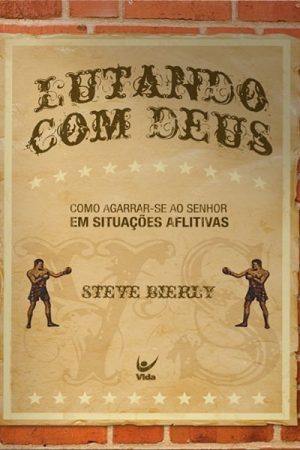 Lutando Com Deus