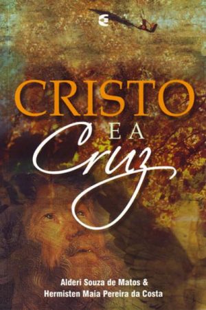 Cristo e a Cruz