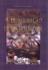 A Humilhação do Redentor