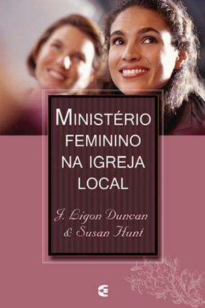 Ministério Feminino na Igreja Local