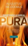 Mantendo a igreja Pura