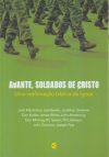 Avante, Soldados de Cristo