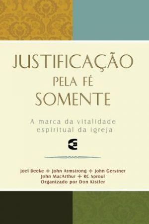 Justificação Pela Fé Somente