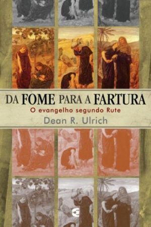 Da Fome Para a Fartura