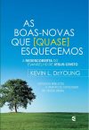 As Boas Novas Que (Quase) Esquecemos
