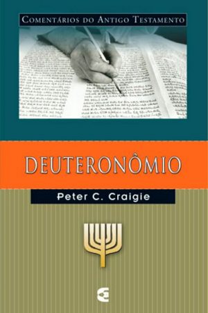 Comentários do Antigo Testamento – Deuteronômio