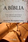 A Bíblia e Seus Intérpretes