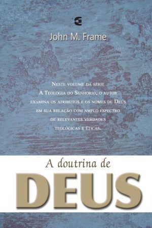 A Doutrina de Deus
