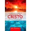 A Verdade Sobre o Senhorio de Cristo
