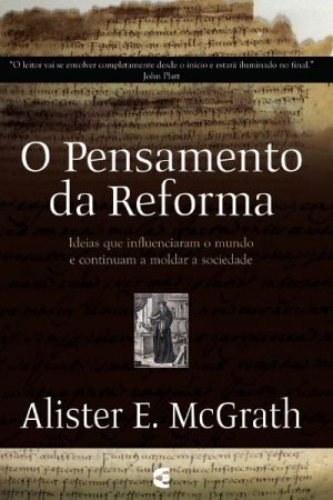 O Pensamento da Reforma