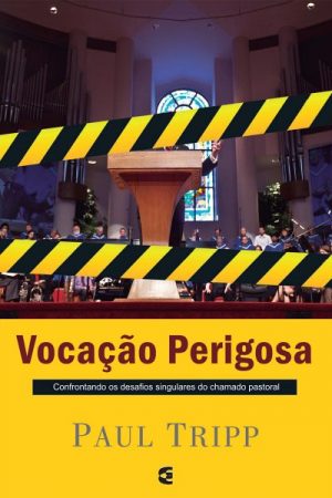 Vocação Perigosa