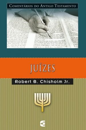 Comentários do Antigo Testamento – Juízes
