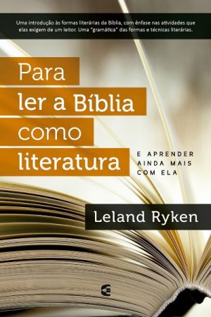Para Ler a Bíblia Como Literatura