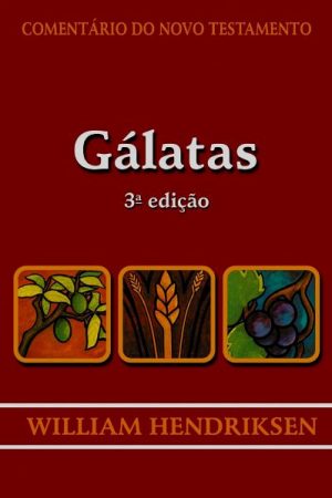 Comentário do Novo Testamento – Gálatas