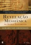 Revelação Messiânica no Antigo Testamento