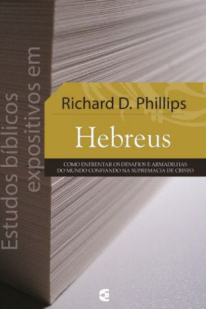 Estudos Bíblicos Expositivos em Hebreus
