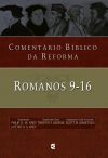 Comentário Bíblico da Reforma – Romanos 9-16