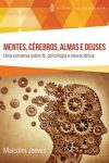 Mentes, Cérebros, Almas e Deuses