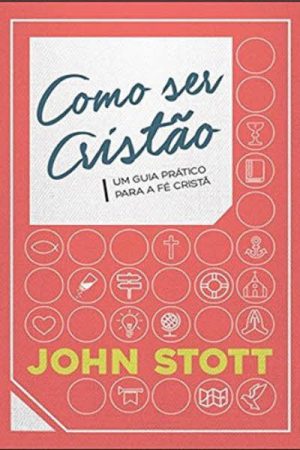 Como Ser Cristão