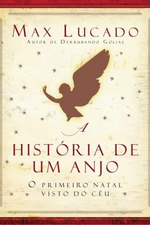 A História de Um Anjo