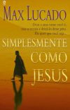 Simplesmente como Jesus