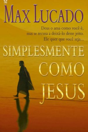 Simplesmente como Jesus