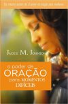 Poder da Oração Para Momentos Difíceis