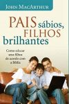 Pais Sábios, Filhos Brilhantes