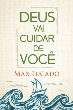Deus Vai Cuidar de Você