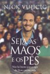 Seja as Mãos e os Pés