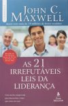 As 21 Irrefutaveis Leis da Liderança