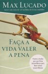 Faça a Vida Valer a Pena