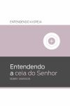 Entendendo a Ceia do Senhor