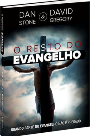 O Resto do Evangelho