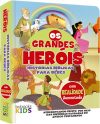 Os Grandes Heróis – Bíblia do Bebê
