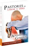 Pastores de Carne e Osso